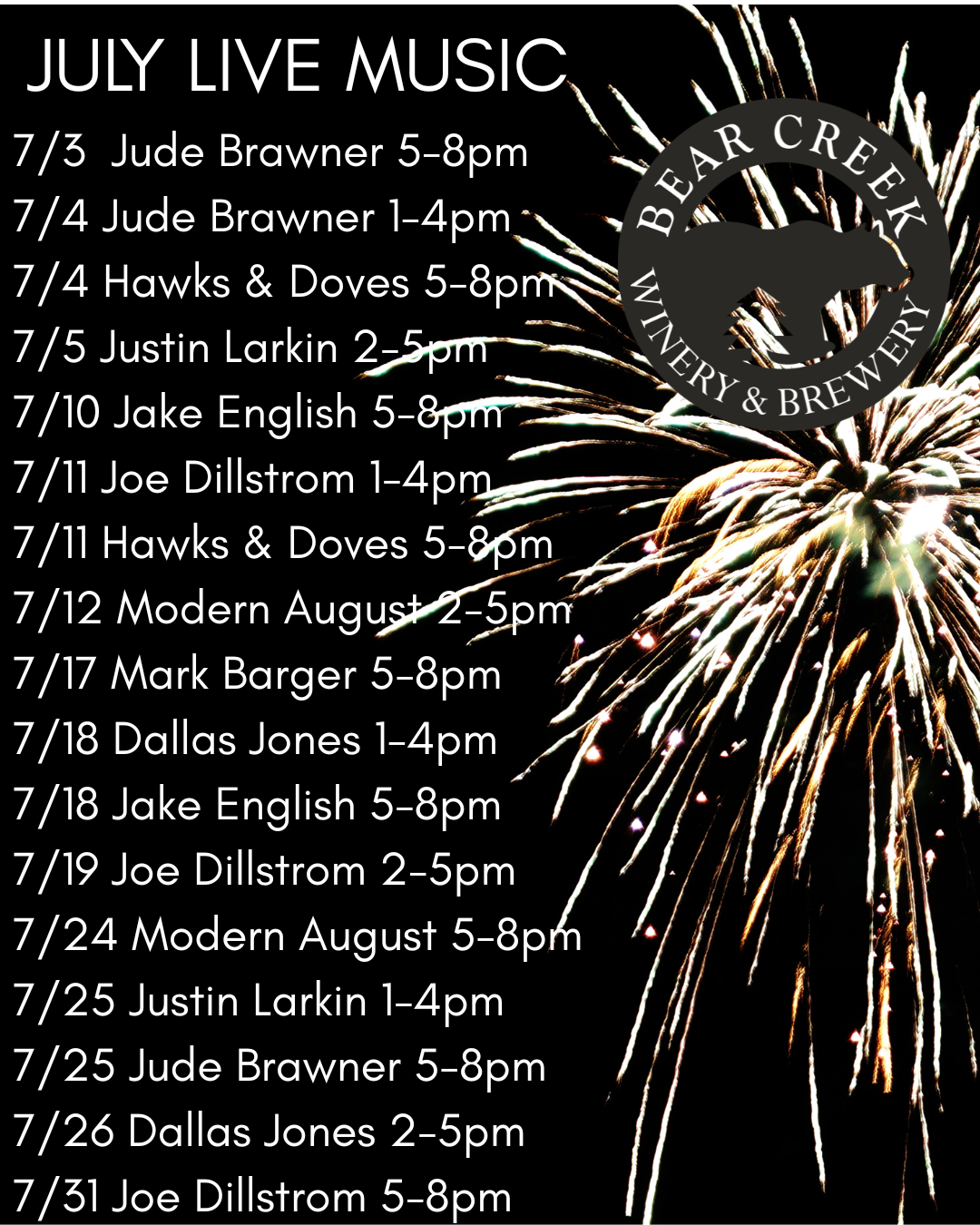July live music lineup with dates and times over fireworks background featuring Bear Creek at Bear Creek Bed and Breakfast
